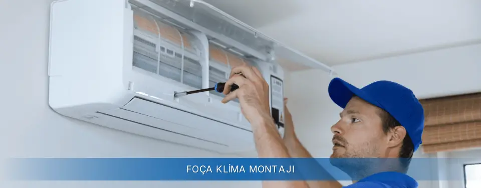 Foça İlçemi AUX Klima Montajı